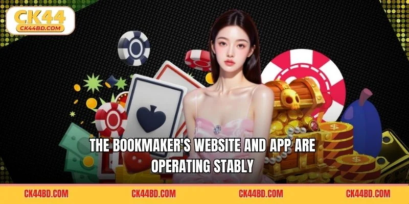 The bookmaker's website and app are operating stably