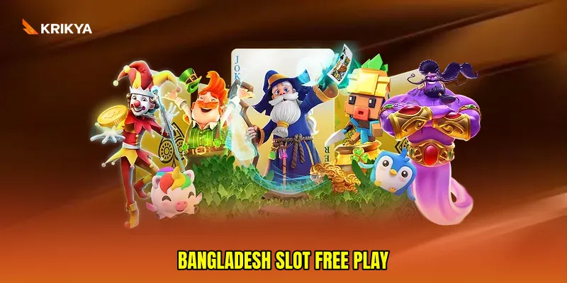 Bangladesh slot free play