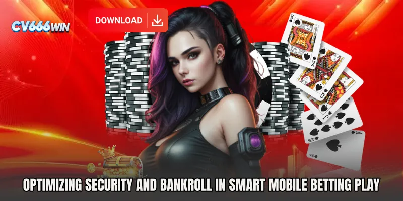 Optimizing Security and Bankroll in Smart Mobile Betting Play