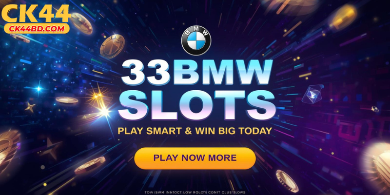 33bmw Online Slots: Play Smart & Win Big Today